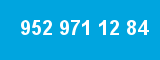 952 971 12 84 952 971 12 84